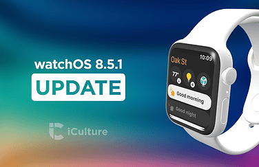 watchOS 8.5.1 update.