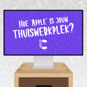 Hoe Apple is jouw thuiswerkplek?