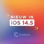 Deze 25+ nieuwe functies in iOS 14.5 kun je nu gebruiken