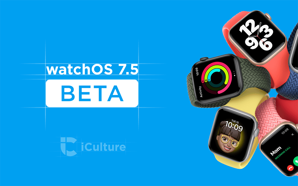 watchOS 7.5 beta