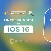 De leukste iOS 16 details: deze 40+ ontdekkingen moet je zeker checken
