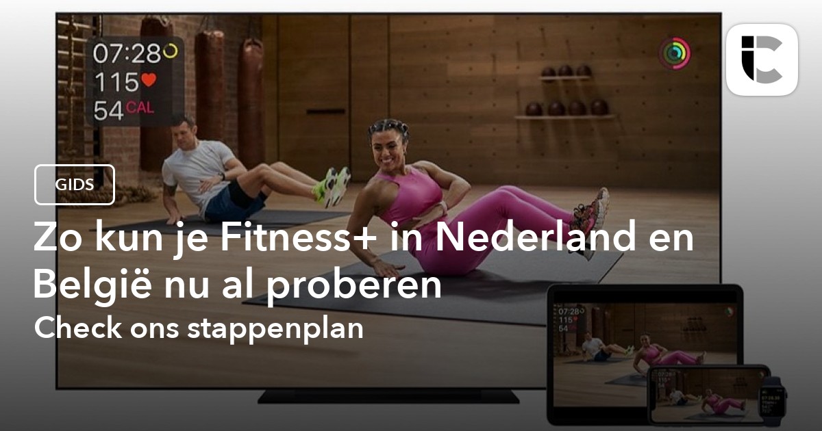 Use Fitness Plus in the Netherlands and Belgium