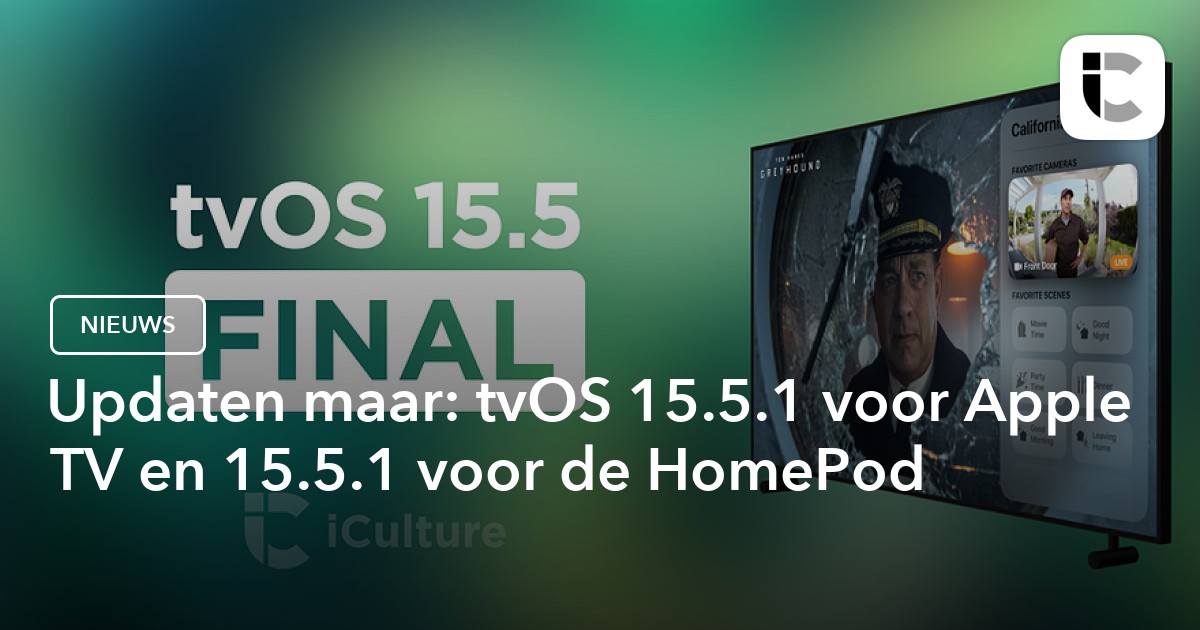 tvOS 15.5.1 voor Apple TV en 15.5.1 voor HomePod nu beschikbaar