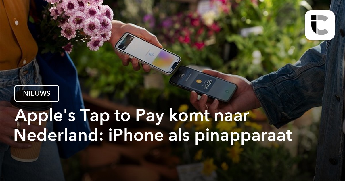 Сервис Apple Tap to Pay появится в Нидерландах: iPhone как пин-устройство